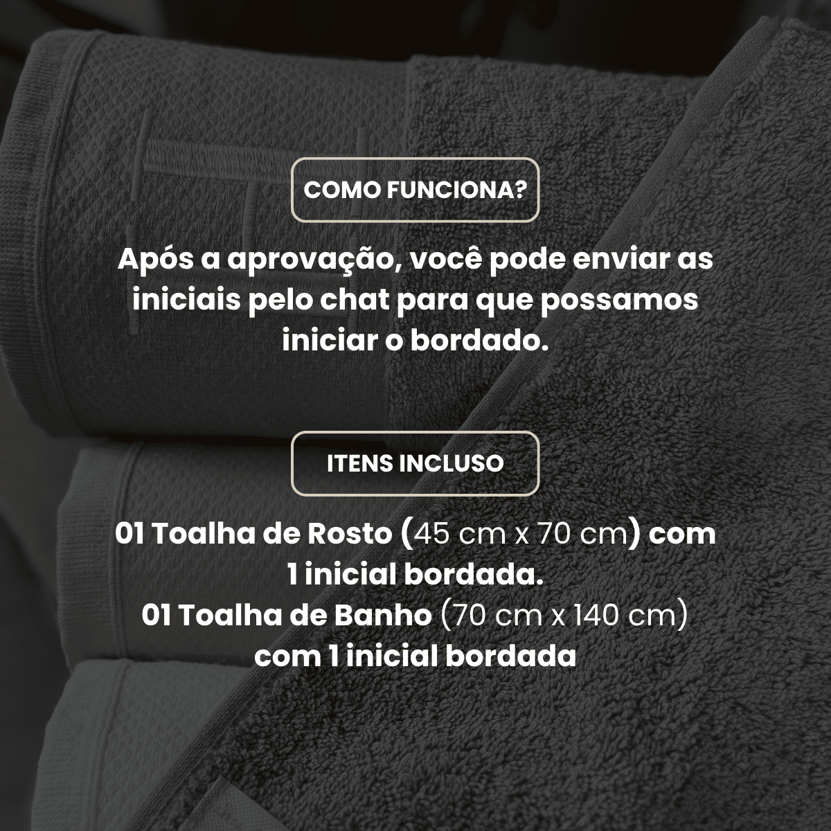 Jogo de Toalhas de Banho e Rosto Bordadas com Iniciais 100% Algodão Fio Penteado 540g